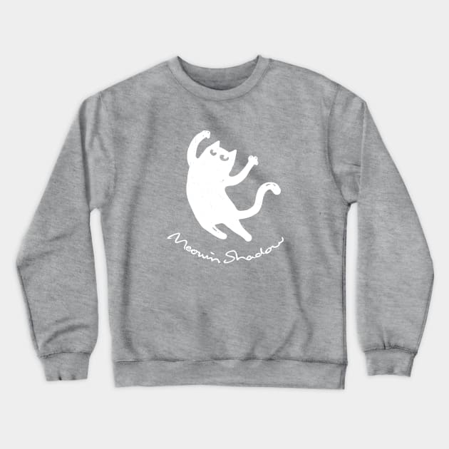 Meowing Shadow Crewneck Sweatshirt by skeamworks